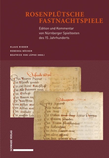 Beatrice von Lupke, Rebekka Nocker, Klaus Ridder - Rosenplütsche Fastnachtspiele, E-bok