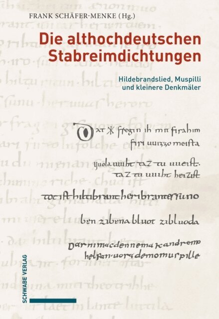 Frank Schafer-Menke - Die althochdeutschen Stabreimdichtungen, E-bok