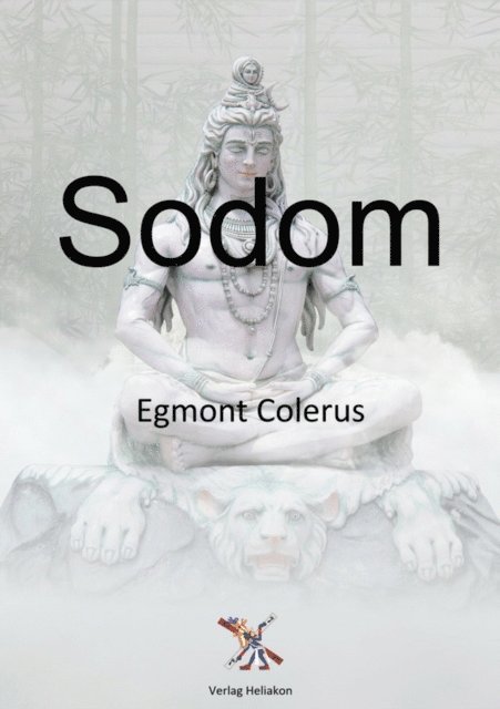 Egmont Colerus - Sodom, E-bok