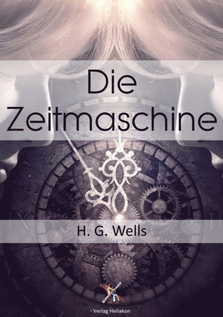 H. G. Wells - Die Zeitmaschine, E-bok