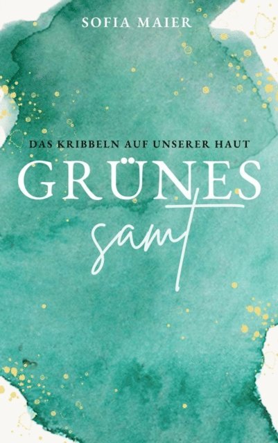 Sofia Maier - Grünes Samt, E-bok