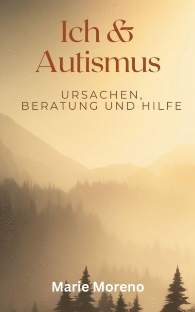 Marie Moreno - Ich und Autismus, E-bok. Tillgänglighet: Lägg i varukorg