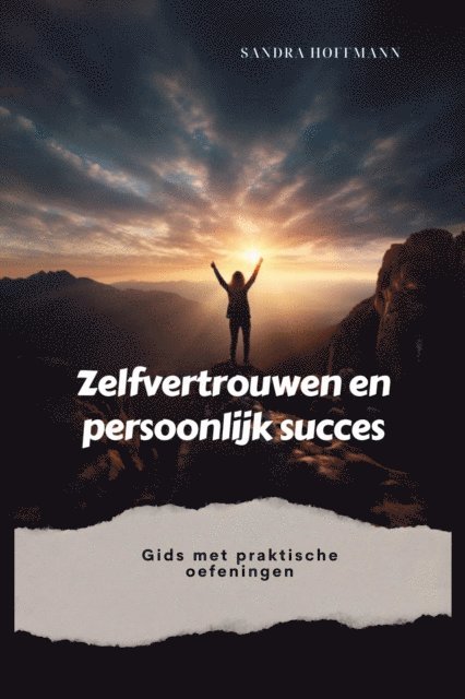 Sandra Hoffmann - Zelfvertrouwen en persoonlijk succes, E-bok