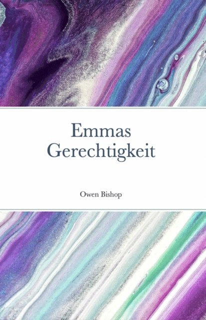 Owen Bishop - Emmas Gerechtigkeit, E-bok. Tillgänglighet: Lägg i varukorg