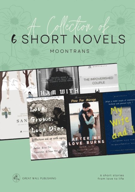Ziping Zhang, Yemu Xiao, Shuli Zhao, Yin Lu - A Collection of 6 Short Novels, E-bok