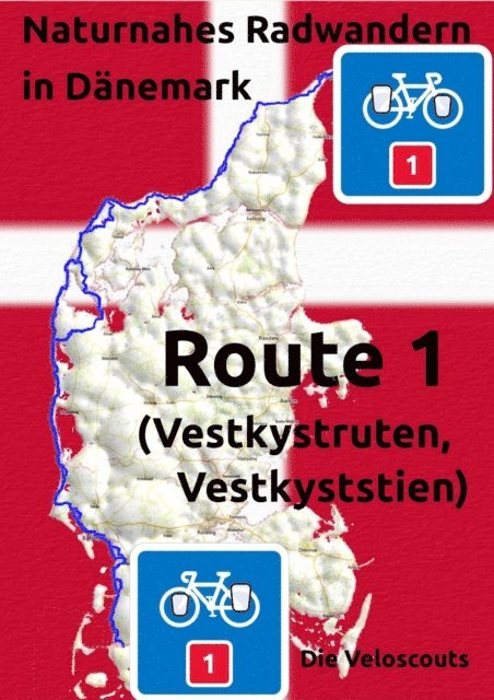 Die Veloscouts - Naturnahes Radwandern in Dänemark, Route 1, E-bok. Tillgänglighet: Lägg i varukorg