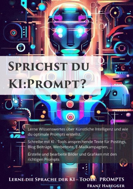 Franz Habegger - Sprichst du KI:Prompt?, E-bok. Tillgänglighet: Lägg i varukorg