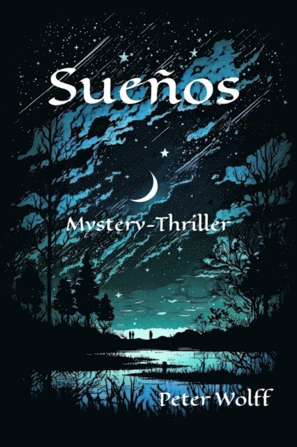 Peter Wolff - Sueños, E-bok