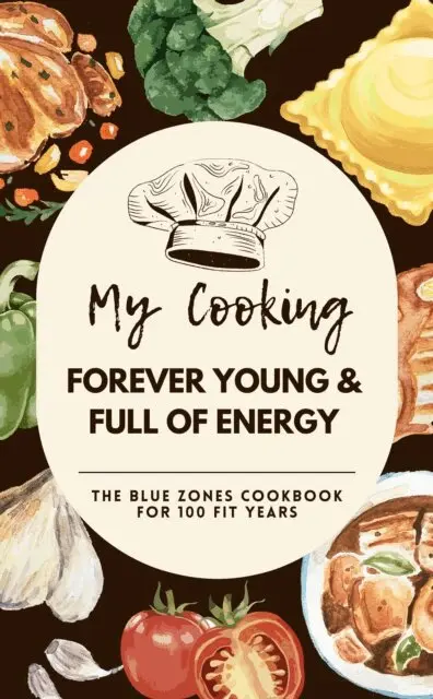 JKMiller JKMiller - Forever Young & Full of Energy:  The Blue Zones Cookbook for 100 Fit Years, E-bok. Tillgänglighet: Lägg i varukorg