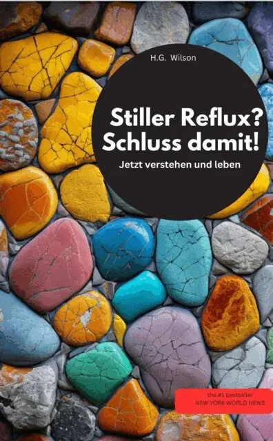H.G. Wilson H.G. Wilson - Stiller Reflux? Schluss damit! Jetzt verstehen und leben, E-bok. Tillgänglighet: Lägg i varukorg