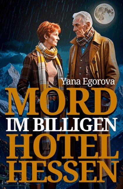 Yana Egorova - Mord im billigen Hotel Hessen, E-bok
