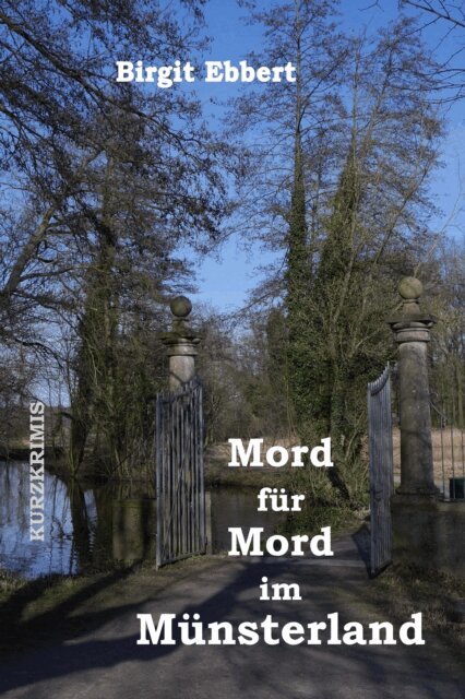 Birgit Ebbert - Mord fur Mord im Munsterland, E-bok