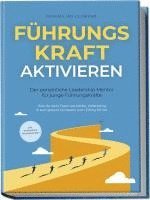 Maximilian Clemens - FührungsKRAFT aktivieren - Der persönliche Leadership Mentor für junge Führungskräfte: Wie du dein Team souverän, zielstrebig & kompetent konstant zum Erfolg führst - inkl. Workbook & Praxisübungen, Häftad. Tillgänglighet: Lägg i varukorg