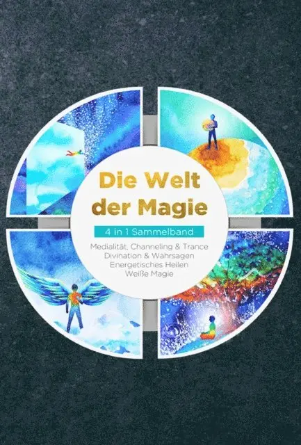 Aja Devi - Die Welt der Magie - 4 in 1 Sammelband: Weiße Magie | Medialität, Channeling & Trance | Divination & Wahrsagen | Energetisches Heilen, E-bok. Tillgänglighet: Lägg i varukorg