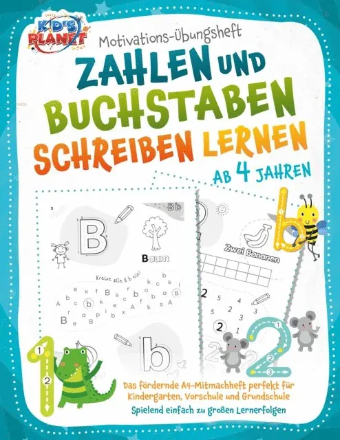 Emma Lavie - Motivations-Übungsheft! Zahlen und Buchstaben schreiben lernen ab 4 Jahren: Das fördernde A4-Mitmachheft perfekt für Kindergarten, Vorschule und Grundschule - Spielend einfach zu großen Lernerfolgen, E-bok. Tillgänglighet: Lägg i varukorg