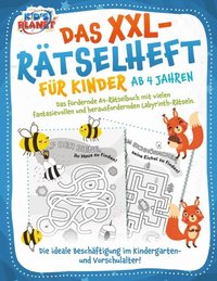 Das XXL-RÃ¿tselheft fÃ¼r Kinder ab 4 Jahren: Das fÃ¶rdernde A4-RÃ¿tselbuch mit fantasievollen und herausfordernden Labyrinth-RÃ¿tseln. Die ideale BeschÃ¿ftigung im Kindergarten- und Vorschulalter!