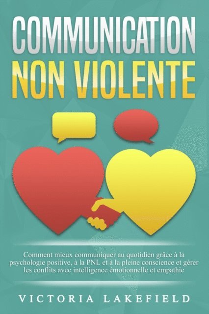 Victoria Lakefield - COMMUNICATION NON VIOLENTE, E-bok