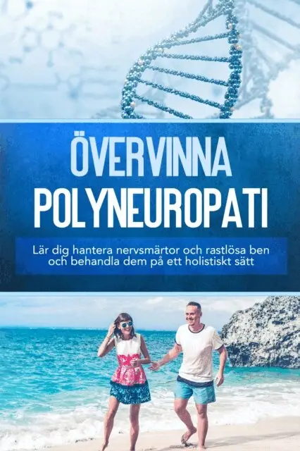 Katharina Neustedt - Övervinna polyneuropati: Lär dig hantera nervsmärtor och rastlösa ben och behandla dem på ett holistiskt sätt, E-bok. Tillgänglighet: Lägg i varukorg