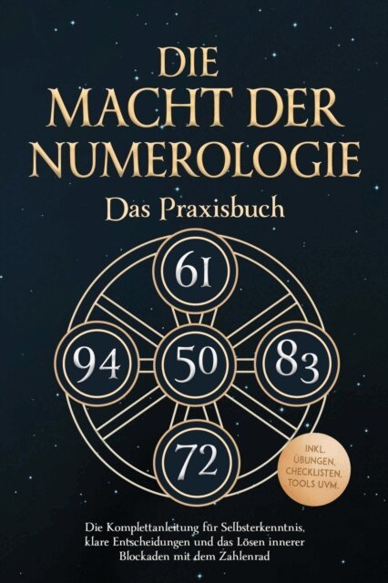 Anna-Maria Phillip - Die Macht der Numerologie - Das Praxisbuch: Die Komplettanleitung für Selbsterkenntnis, klare Entscheidungen und das Lösen innerer Blockaden mit dem Zahlenrad - inkl. Übungen, Checklisten, Tools uvm., E-bok. Tillgänglighet: Lägg i varukorg