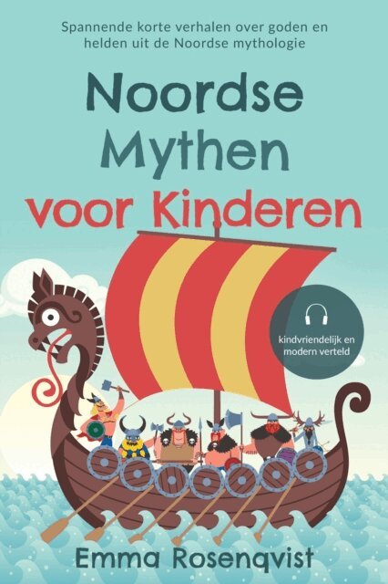 Emma Rosenqvist - Noordse mythen voor kinderen: Spannende korte verhalen over goden en helden uit de Noordse mythologie – kindvriendelijk en modern verteld, E-bok. Tillgänglighet: Lägg i varukorg