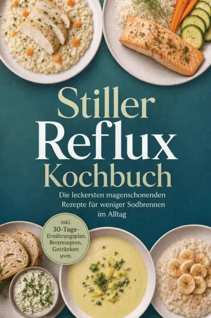 Lea Marie Pavek - Stiller Reflux Kochbuch: Die leckersten magenschonenden Rezepte fur weniger Sodbrennen im Alltag - inkl. 30-Tage-Ernahrungsplan, Brotrezepten, Getranken uvm., E-bok. Tillgänglighet: Lägg i varukorg