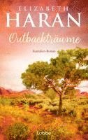 Elizabeth Haran - Outbackträume, Inbunden
