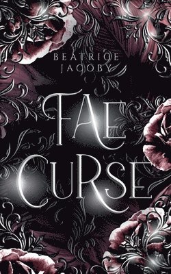 Beatrice Jacoby - Fae Curse, Häftad