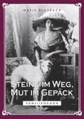 Steine im Weg, Mut im Gep�ck