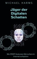J�ger der Digitalen Schatten