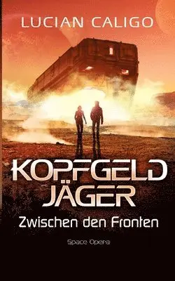 Lucian Caligo - Kopfgeldjäger, Häftad. Tillgänglighet: Lägg i varukorg