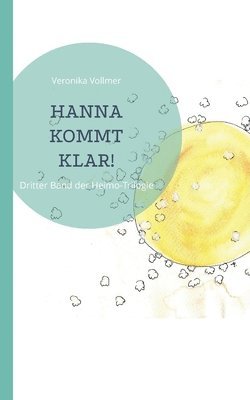 Veronika Vollmer - Hanna Kommt Klar !, Häftad. Tillgänglighet: Lägg i varukorg