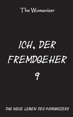 The Womanizer - Ich, der Fremdgeher 9, Häftad. Tillgänglighet: Lägg i varukorg
