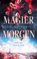 Sabine Schulter - Burning Paris 2, Häftad. Tillgänglighet: Lägg i varukorg