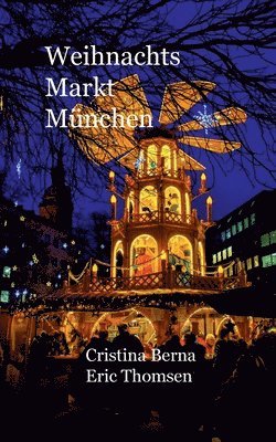 Weinachtsmarkt München