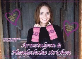 Marion Von Gratkowski - Armstulpen & Handschuhe stricken, Häftad