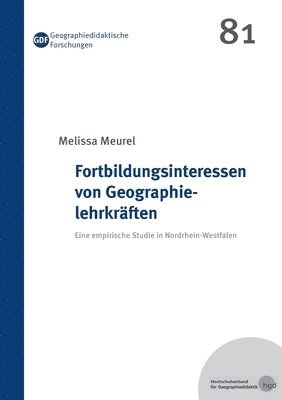 Melissa Meurel - Fortbildungsinteressen von Geographielehrkräften, Häftad. Tillgänglighet: Lägg i varukorg