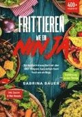 Frittieren wie ein Ninja