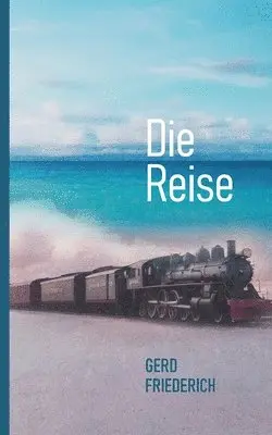 Gerd Friederich - Reise, Häftad. Tillgänglighet: Lägg i varukorg