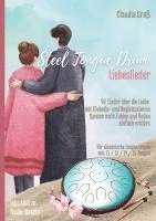 Claudia Groß - Steel Tongue Drum Liebeslieder-Songbook - Ringbuch, Häftad