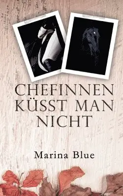 Marina Blue - Chefinnen küsst man nicht, Häftad. Tillgänglighet: Lägg i varukorg