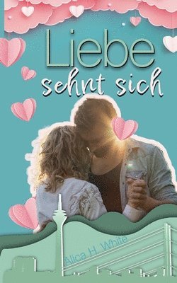 Alica H White - Liebe sehnt sich, Häftad
