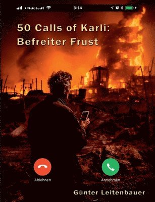 Günter Leitenbauer - 50 Calls of Karli - Befreiter Frust, Häftad. Tillgänglighet: Lägg i varukorg