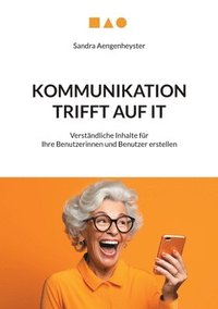 Kommunikation trifft auf IT
