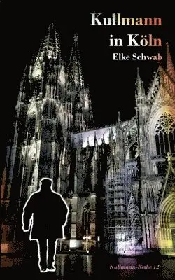 Elke Schwab - Kullmann in Köln, Häftad. Tillgänglighet: Tillfälligt slut