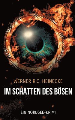 Werner R C Heinecke - Im Schatten des Bösen, Häftad. Tillgänglighet: Lägg i varukorg