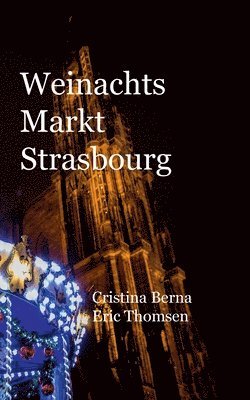 Weinachtsmarkt Strasbourg