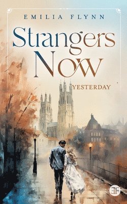 Emilia Flynn - Strangers Now, Häftad
