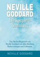 Neville Goddard, Fabio Mantegna - Neville Goddard - Die komplette Sammlung, Häftad