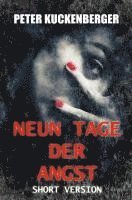 Peter Kuckenberger - Neun Tage der Angst, Häftad
