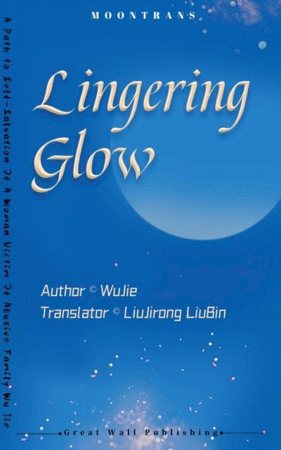 Wu Jie - Lingering Glow, E-bok